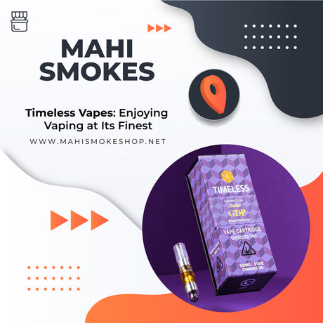 Timeless Vapes: Enjoying Vaping at Its Finest